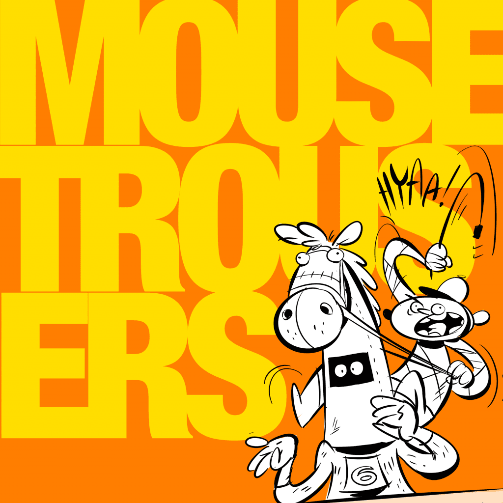 Mousetrousers